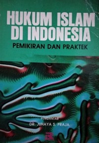 Hukum Islam di Indonesia: perkembangan dan pembentukan
