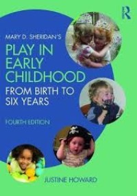 Mary D. Sheridan's play in early childhood from berth to six years / fourth edition