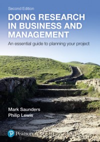 Doing research in business and management : an essential guide to planning your project