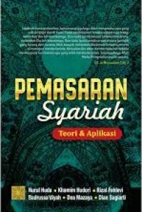Pemasaran syariah : teori dan aplikasi
