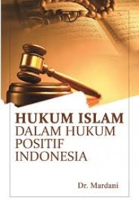 Hukum Islam dalam hukum positif Indonesia