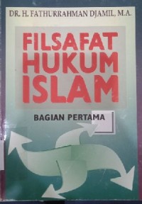 Filsafat hukum Islam (bagian pertama)