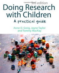 Doing research with children : a practical guide