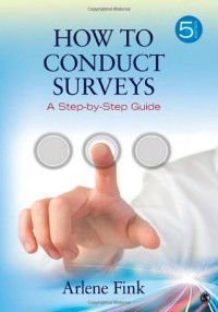 How to conduct surveys : a step-by-step guide