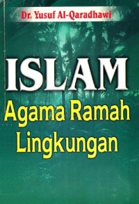 Islam agama ramah lingkungan