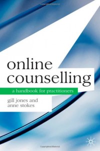 Online counselling : a handbook for practitioners