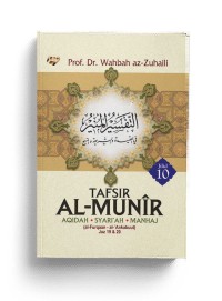 Tafsir al-Munir: aqidah, syariah, manhaj (Jilid 10)