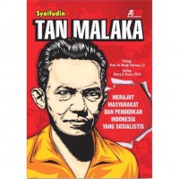 Tan Malaka: merajut masyarakat dan pendidikan Indonesia yang sosialistis