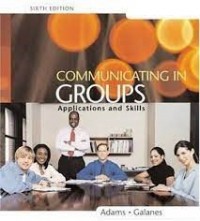 Communicating in groups: applications and skills