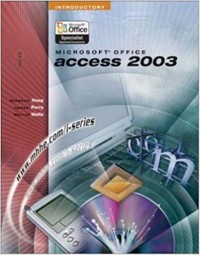 Microsoft Office Access 2003: introductory