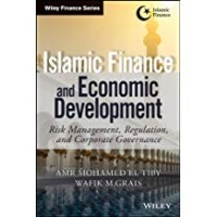Islamic finance and economic development : risk management, regulation, and corporate governance