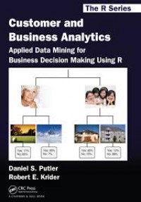 Customer and business analytics : applied data mining for business decision making using R