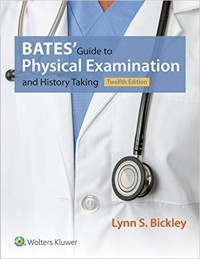 Bates' guide to physical examination and history taking / twelfth edition