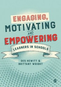 Engaging, motivating and empowering learners in schools