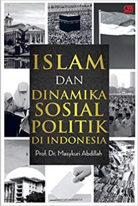 Islam dan dinamika sosial politik di Indonesia
