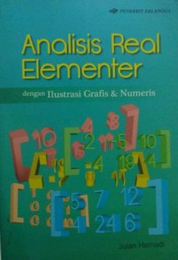 Analisis real elementer dengan ilustrasi grafis dan numeris