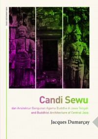 Candi Sewu dan arsitektur bangunan agama Buddha di Jawa Tengah and Buddhist architecture of Central Java