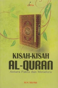 Kisah-kisah al-Qur'an : antara fakta dan metafora