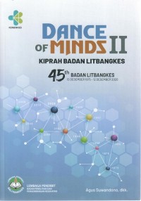 Dance of minds II: kiprah badan LITBANGKES