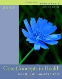 Core concepts in health / ninth edition