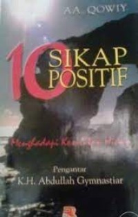 10 Sikap Positif: Menghadapi Kesulitan Hidup