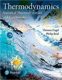 Thermodynamics, statistical thermodynamics, and kinetics