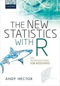 New statistics with R : an introduction for biologists