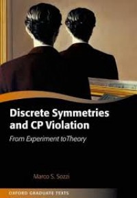 Discrete symmetries and CP violation : from experiment to theory