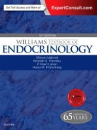 Williams textbook of endocrinology / thirteenth edition