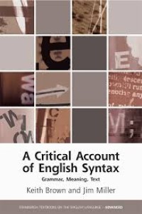 A critical account of English syntax : grammar, meaning, text