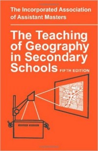The teaching of geography in secondary school