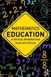 Mathematics education a critical introduction