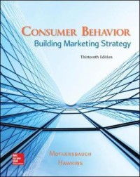 Consumer behavior : building marketing strategy