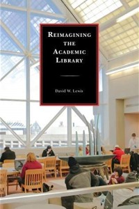 Reimagining the academic library