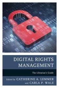 Digital rights management : the librarian's guide