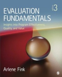 Evaluation fundamentals : insights into program effectiveness, quality, and value