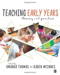 Teaching early years : theory and practice