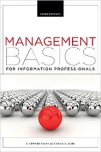 Management basics for information professionals / third edition