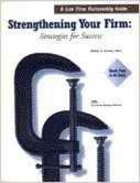 Strengthening your firm: strategies for success (Book 2)