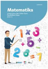 Matematika untuk guru dan calon guru pendidikan dasar (buku 2)