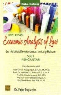 Economic analysis of law : seri analisis ke-ekonomian tentang hukum