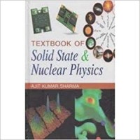 Textbook of solid state and nuclear physics
