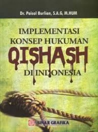 Implementasi konsep hukuman qishash di Indonesia