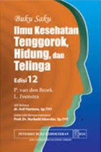 Buku saku ilmu kesehatan tenggorok, hidung, dan telinga