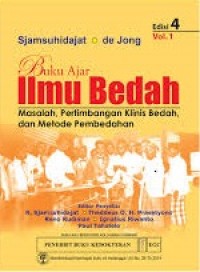 Buku ajar ilmu bedah : masalah, pertimbangan klinis bedah, dan metode pembedahan (volume 1) / edisi 4