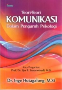 Teori-teori komunikasi dalam pengaruh psikologi