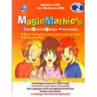 Magic Mathic's : cara kreatif belajar Matematika 2