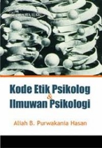 Kode etik psikolog dan ilmuwan psikologi