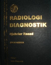 Radiologi diagnostik / edisi kedua