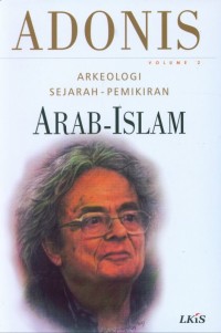 Arkeologi sejarah pemikiran Arab - Islam (volume 2)